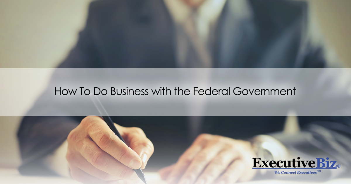 How to Do Business with the Federal Government - Vimarsana News