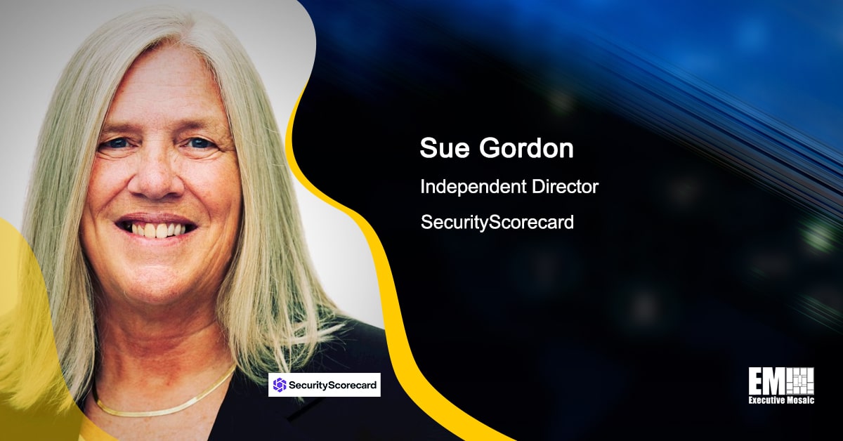 SecurityScorecard's Board Adds Sue Gordon as Independent Director - top government contractors - best government contracting event