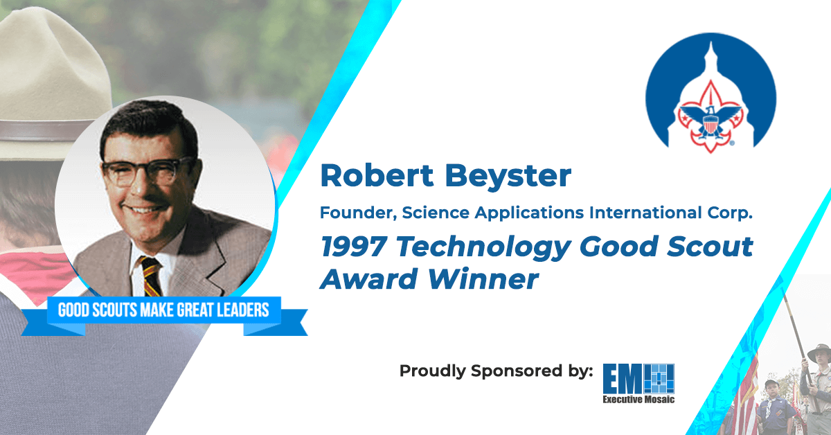 A 'Good Scout' Makes a Great Leader: Robert Beyster - top government contractors - best government contracting event