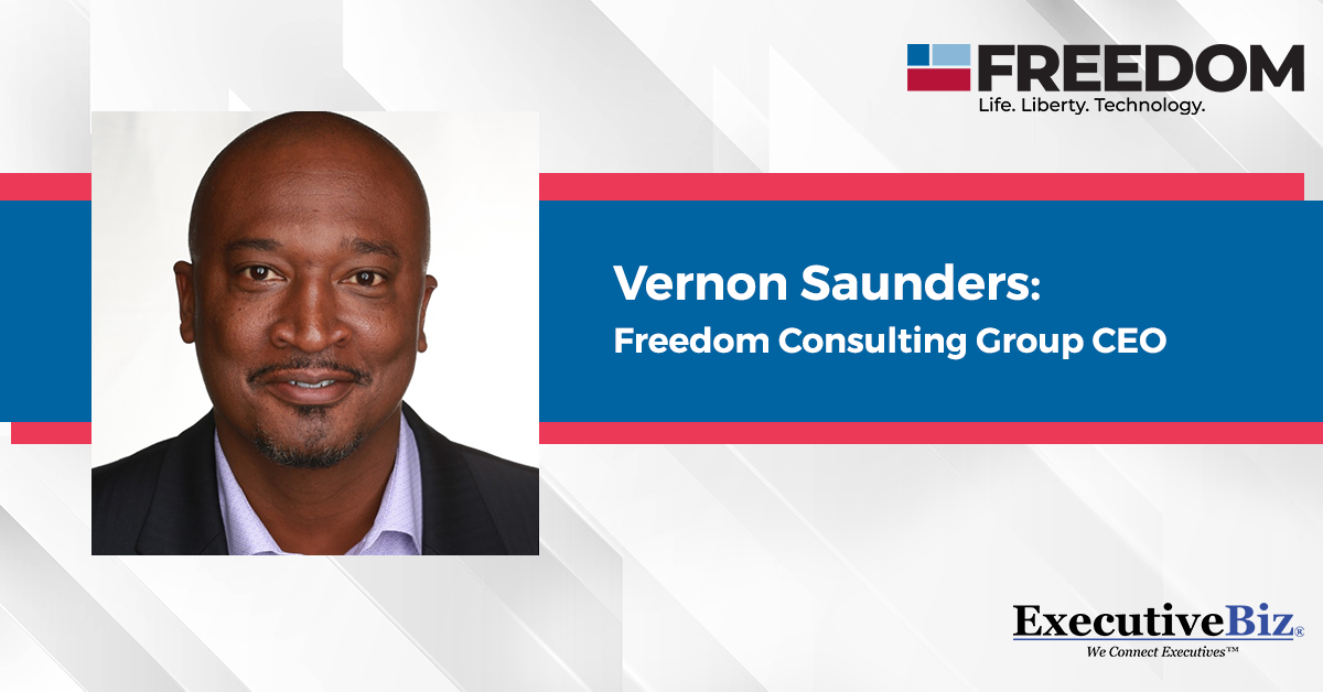 Vernon Saunders: Freedom Consulting Group CEO - Vimarsana News
